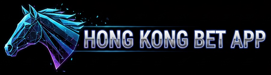 Hong Kong Bet App